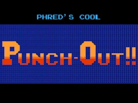 Phred's Cool Punch-Out!! (NES Mod)