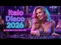 Italo Disco 2026 Dreamwave Nostalgia 80s Disco Classics Euro Disco Chill Synthpop Mix
