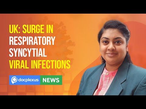 UK: Surge in Respiratory Syncytial Viral Infections, and More