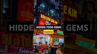 Hidden Food Gems Hanoi! #shorts #hanoi #travel