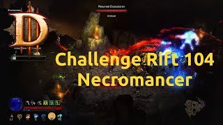 Diablo 3 - Challenge Rift - Challenge 104 - Necromancer - Success