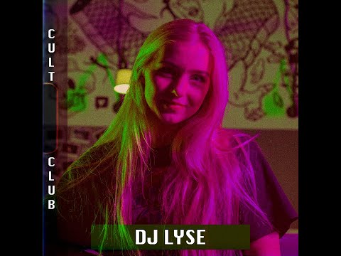 CULT CLUB - S02E06 - DJ LYSE