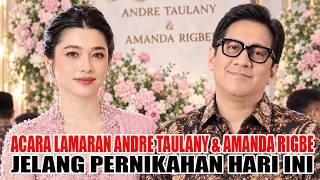 Download lagu Acara Lamaran Andre Taulany & Amanda Rigbe Jelang Pernikahan Hari Ini? mp3 Download lagu Acara Lamaran Andre Taulany & Amanda Rigbe Jelang Pernikahan Hari Ini? mp3