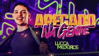 APEGADO NA GENTE - LUCCA MEDEIROS