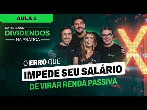 [AULA 01] Dividendos na Prática - O erro que impede sua renda passiva