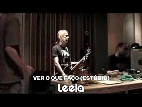 Ver o que faço - Leela