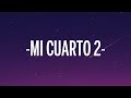 Jerry Di - Mi Cuarto 2 (Letra) ft Mariah Angeliq, Kevin Roldán, Guaynaa, Randy, Brytiago, JD Pantoja