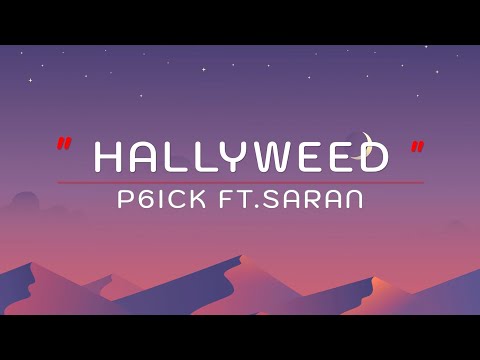 Hallyweed - P6ICK Ft.SARAN