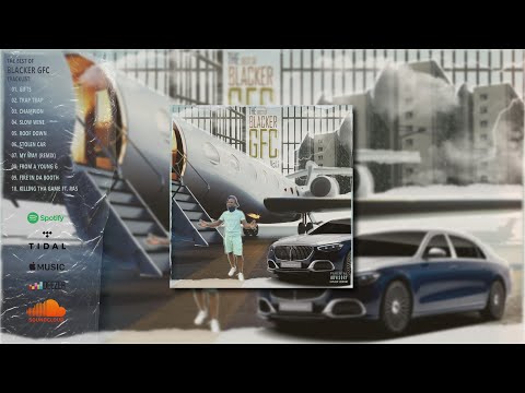 BLACKER GFC | THE BEST OF BLACKER GFC, VOL. 1
