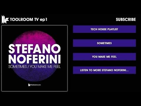 Stefano Noferini 'Sometimes' (Original Club Mix)