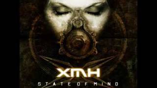 XMH - State Of Mind