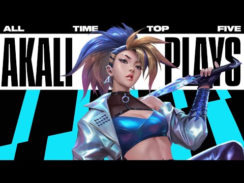 Top 5 GODLY Akali plays  in LoL Esports History | Ultimate List