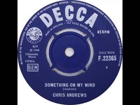 UK New Entry 1966 (109) Chris Andrews - Something On My Mind