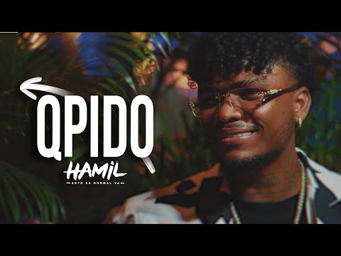 Hamil - Qpido 💘 (Video Oficial)