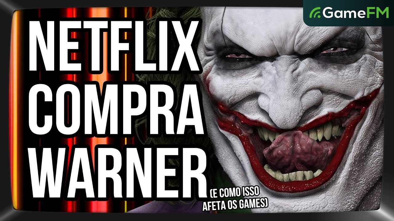 NETFLIX COMPRA WARNER (E COMO ISSO AFETA OS GAMES) - 10/12/2025 - Mesa do Fliper - Podcast