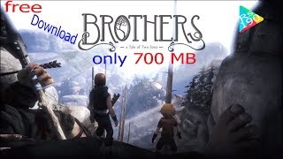 How To Download BROTHERS: A TALE OF TWO SONS For F
