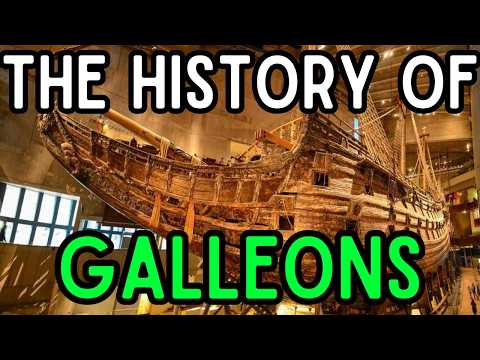 The History of Galleons