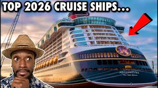 The Newest And Most Popular Cruise Ships Coming In 2026 | Royal Caribbean, Disney, MSC & MORE!