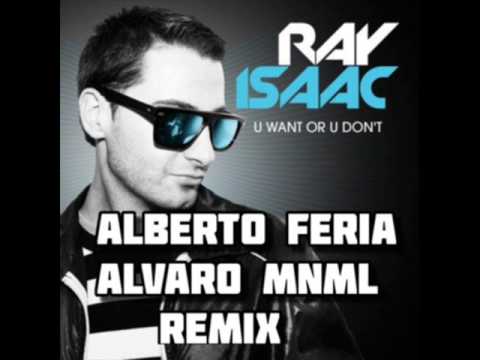 Alberto Feria & Alvaro MNML - U Want Or U Don't (Minimal Remix)