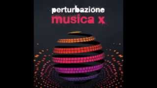 Perturbazione - Ossexione