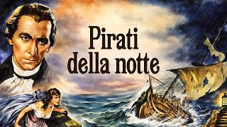 PIRATI NELLA NOTTE  -  ITA