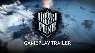 Frostpunk: Дебютный игровой трейлер