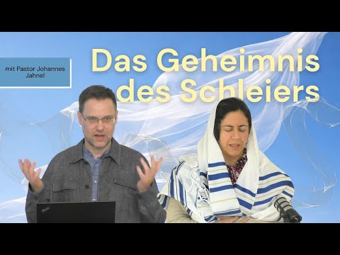 Das GEHEIMNIS des SCHLEIERS - GEBET unter BEDECKUNG