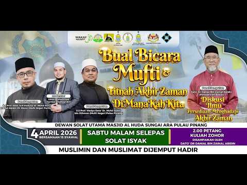 Diskusi Ilmu (Kuliah Zohor): Tanda-Tanda Kiamat | Dato' Dr. Danial Zainal Abidin