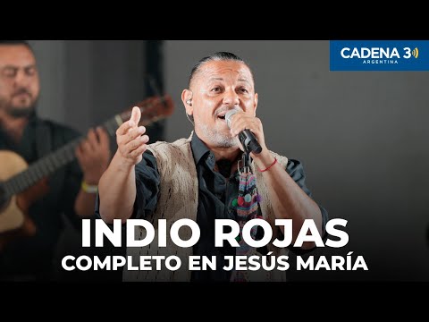 INDIO LUCIO ROJAS - Recital COMPLETO en JESÚS MARÍA 2025 | Cadena 3 Argentina