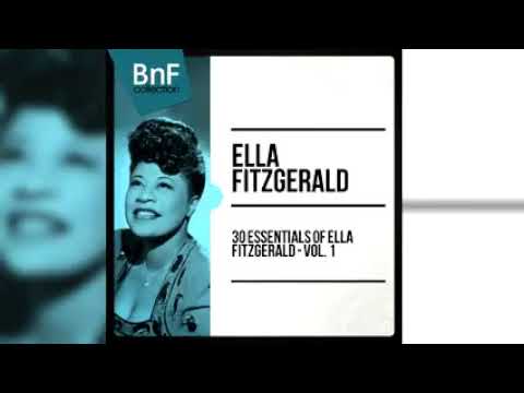Ella Fitzgerald Greatest Hits - Ella Fitzgerald Best Songs