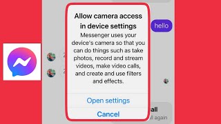 Allow camera access in device settings || Messenger uses your device