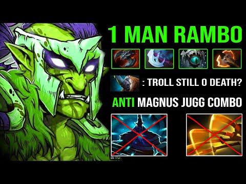 Even Jugg Magnus Combo Can't Stand This Troll Warlord | Non-Stop Battle Trance 1 Man Army DotA 2