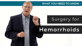 Hemorrhoid Surgery - What to Consider