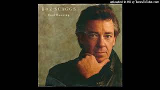 Boz Scaggs - Cool Running