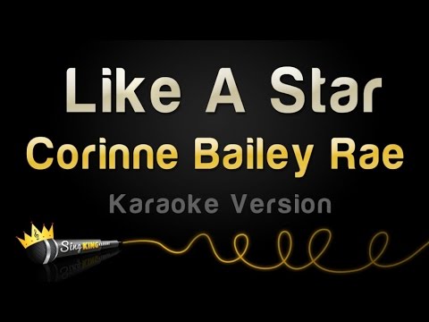 Corinne Bailey Rae - Like A Star (Karaoke Version)