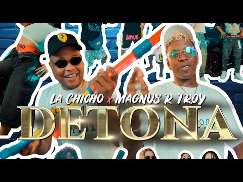DETONA ( MI PISTOLA) - MAGNUS R TROY FT LA CHICHO  (VIDEO OIFCIAL)