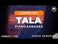 Tala - Sarah Geronimo (Lower Key - Piano Karaoke)