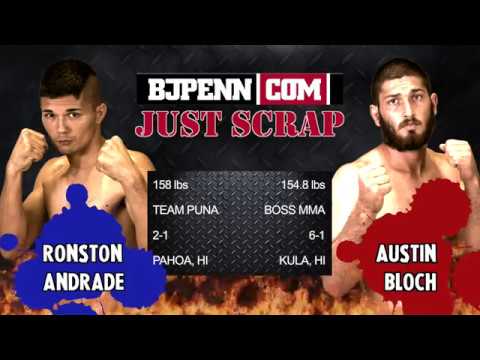 Just Scrap - Ronston Andrade vs Austin Bloch