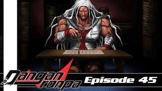 Danganronpa [Blind] | Episode 45 - The Ultimate Sacrifice