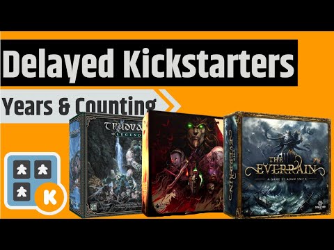 My Most Delayed Kickstarter Campaigns - From 10 Months To 3 Years Overdue