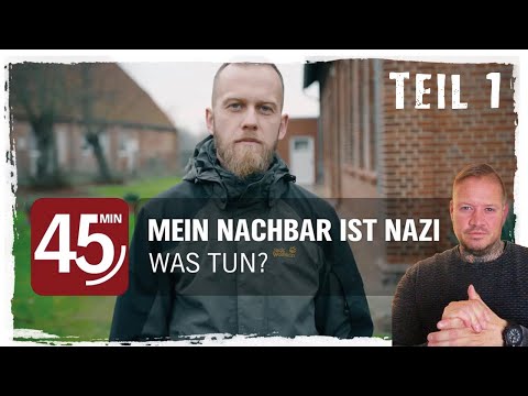 Reaction Teil 1 - Mein Nachbar der Nazi | Was tun? - NDR