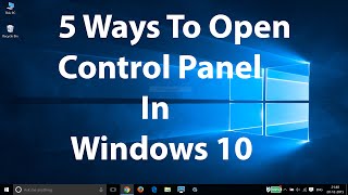 5 Ways To Open Control Panel in Windows 10