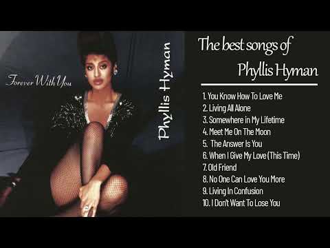 Phyllis Hyman Greatest Hits Full album- Best Songs of Phyllis Hyman - Phyllis Hyman Top of the Soul