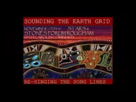 Sounding the Earth Grid : Re-singing the Songlines