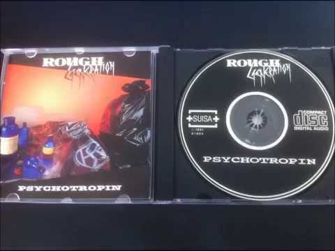 Rough Generation - Psychotropin (1991) - Track 4: Get Back