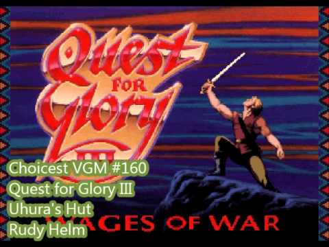 Choicest VGM - VGM #160 - Quest for Glory III - Uhura's Hut