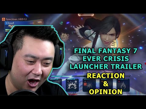 Final Fantasy 7 Ever Crisis Launcher Trailer Reaction & Opinion On Mobile Gaming!