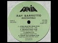 RAY BARRETTO 🔥 otra noche más 🔥