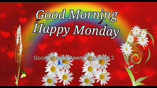 Good Morning Happy Monday Wishes,Happy Monday Greetings,Happy Monday Whatsapp Status Video,Quotes