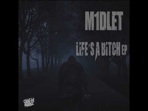 [HARDCORE] M1dlet - Life's A Bitch